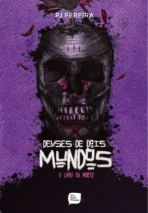 [Deuses de Dois Mundos 03] • O Livro Da Morte